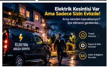 Elektrik Kesintisi Var Ama Sadece Sizin Evinizde! Arıza Nereden Kaynaklanıyor?
